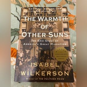The Warmth of Other Suns By: Isabel Wilkerson